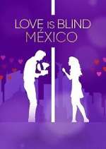 Watch Love Is Blind: México Zmovies