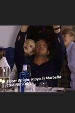 Watch Elliott Wright: Playa in Marbella Zmovies