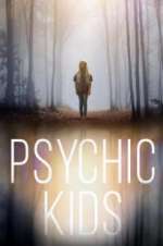 Watch Psychic Kids Zmovies