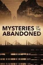 Watch Mysteries of the Abandoned Zmovies
