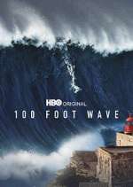 Watch 100 Foot Wave Zmovies