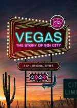 Watch Vegas: The Story of Sin City Zmovies