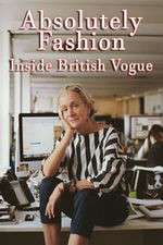Watch Absolutely Fashion: Inside British Vogue Zmovies