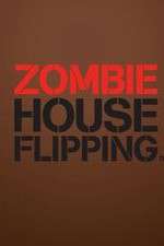 Watch Zombie House Flipping Zmovies