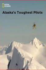 Watch Alaska's Toughest Pilots Zmovies