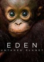 Watch Eden: Untamed Planet Zmovies