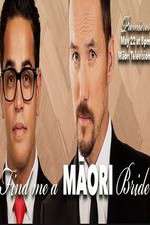 Watch Find Me a Maori Bride Zmovies