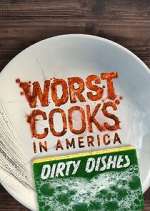 Watch Worst Cooks in America: Dirty Dishes Zmovies