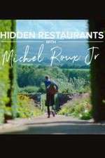 Watch Hidden Restaurants with Michel Roux Jr Zmovies