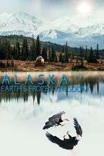 Watch Alaska: Earth’s Frozen Kingdom Zmovies