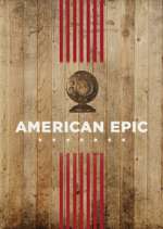 Watch American Epic Zmovies