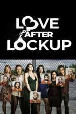 Watch Love After Lockup Zmovies