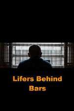 Watch Lifers Behind Bars Zmovies