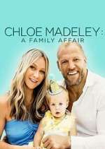 Watch Chloe Madeley: A Family Affair Zmovies