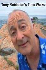 Watch Tony Robinsons Time Walks Zmovies