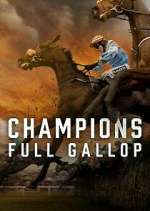 Watch Champions: Full Gallop Zmovies