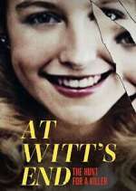 Watch At Witt's End: The Hunt for a Killer Zmovies