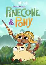 Watch Pinecone & Pony Zmovies
