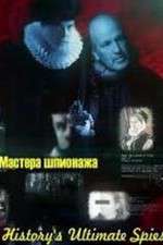 Watch Historys Ultimate Spies Zmovies