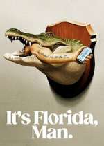 Watch It\'s Florida, Man Zmovies