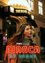 Watch Bianca by Night Zmovies
