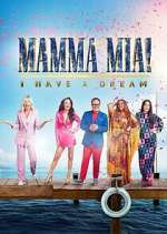 Watch Mamma Mia! I Have a Dream Zmovies