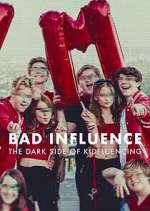 Watch Bad Influence: The Dark Side of Kidfluencing Zmovies