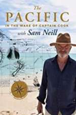 Watch The Pacific: In the Wake of Captain Cook, with Sam Neill Zmovies