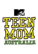 Watch Teen Mom Australia Zmovies