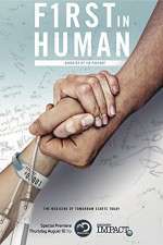 Watch First In Human: The Trials of Building 10 Zmovies