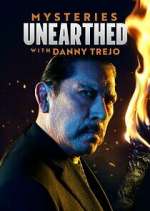 Watch Mysteries Unearthed with Danny Trejo Zmovies