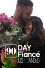 Watch 90 Day Fiancé: Just Landed Zmovies