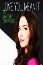 Watch Love You Mean It with Whitney Cummings Zmovies
