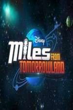 Watch Miles from Tomorrowland Zmovies