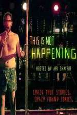 Watch This Is Not Happening 2015 Zmovies