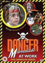 Watch Danger: Marmalade at Work Zmovies