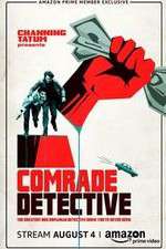 Watch Comrade Detective Zmovies