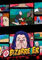 Watch Bizarre ER Zmovies