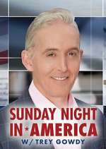 Watch Sunday Night in America with Trey Gowdy Zmovies