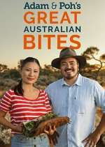 Watch Adam & Poh's Great Australian Bites Zmovies