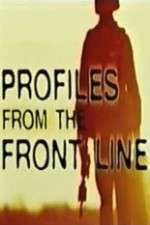 Watch Profiles from the Front Line Zmovies
