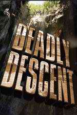 Watch Deadly Descent Zmovies