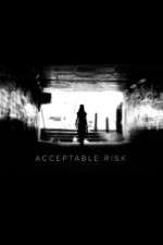 Watch Acceptable Risk Zmovies
