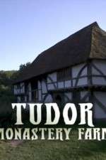 Watch Tudor Monastery Farm Zmovies