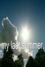 Watch My Last Summer Zmovies
