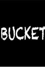 Watch Bucket Zmovies
