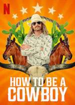 Watch How to Be a Cowboy Zmovies