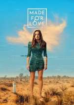 Watch Made for Love Zmovies
