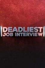 Watch Deadliest Job Interview Zmovies