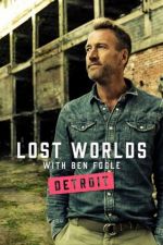 Watch Ben Fogle's Lost Worlds Zmovies